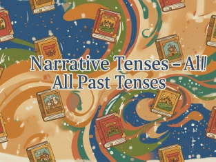 Illustration of Narrative Tenses - All Past Tenses