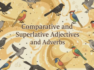 Illustration of Comparative and Superlative Forms of Adjectives and Adverbs