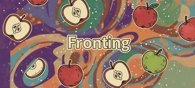 Illustration of Fronting