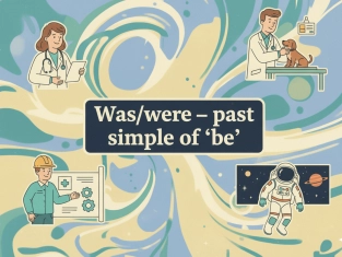 Illustration of Was/were – past simple of ‘be’