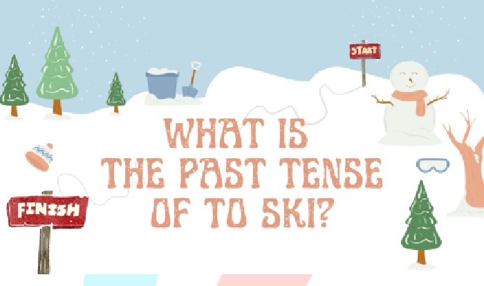 Past Tense Of To Ski